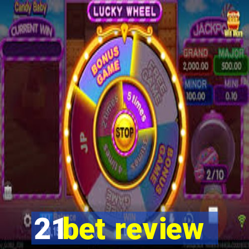 21bet review